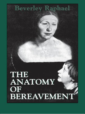 cover image of The Anatomy of Bereavement